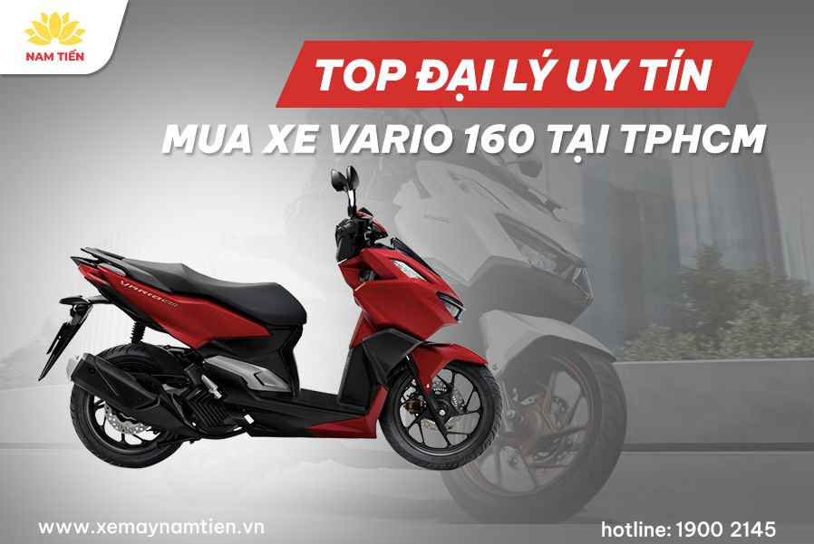 top-dai-ly-uy-tin-mua-vario-160