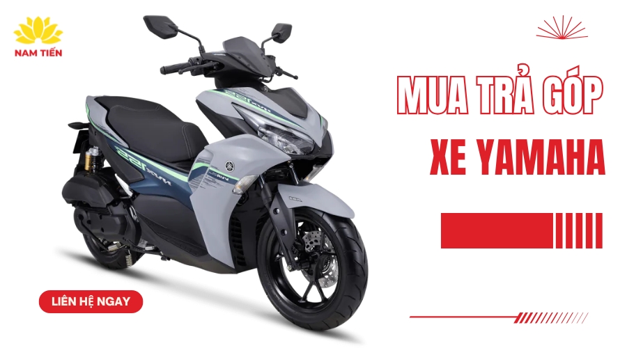 Mua trả góp xe Yamaha