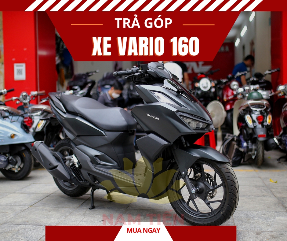 Trả góp xe Vario 160 ở đâu lãi thấp