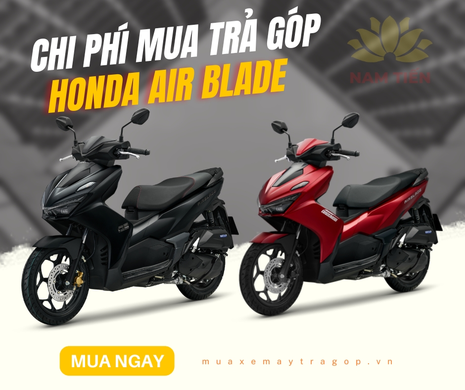 Bảng tính chi phí mua xe máy trả góp Honda Air Blade