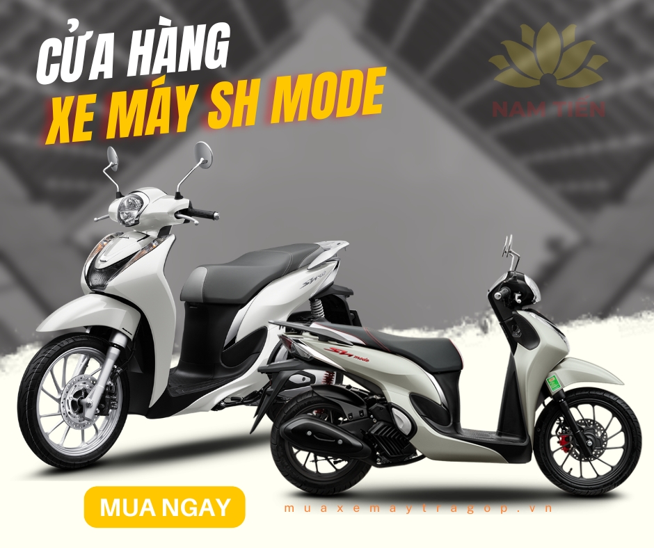Cửa hàng xe máy SH Mode bán giá tốt