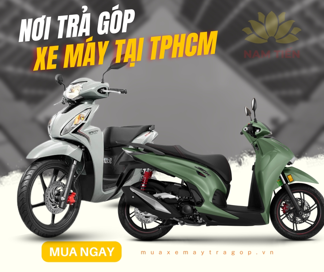 Tìm nơi trả góp xe máy tại TPHCM lãi thấp
