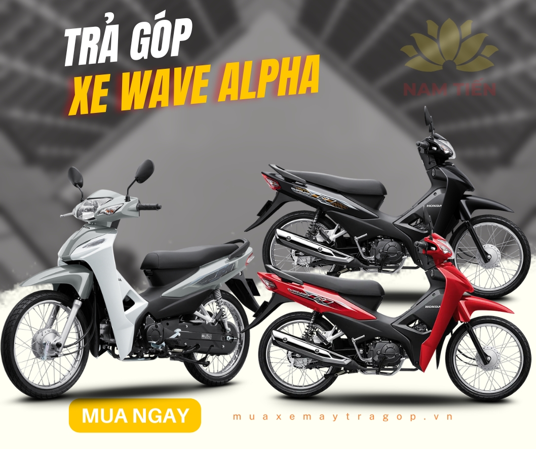 Trả góp xe Wave Alpha ở đâu lãi thấp?