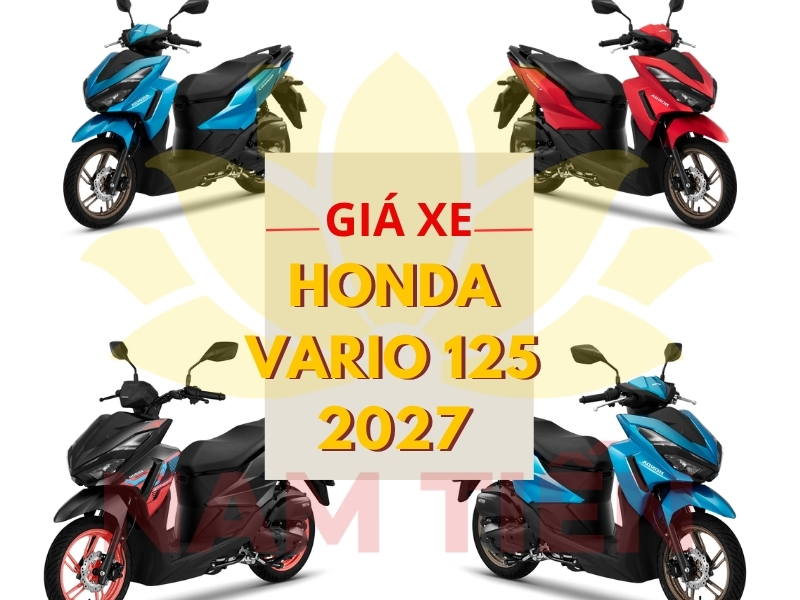 Giá xe Honda Vario 125 2027 mới nhất hôm nay