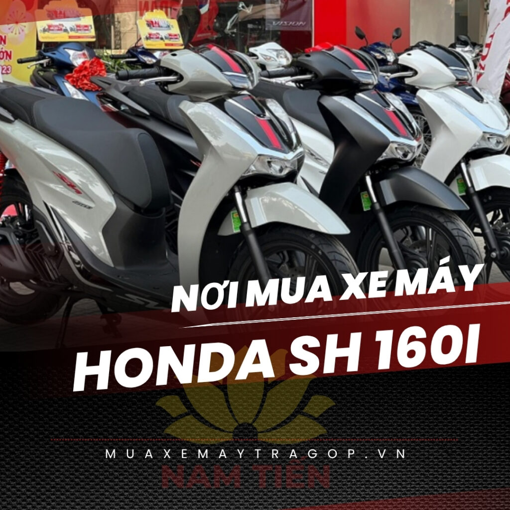 Nơi mua xe máy Honda SH 160i giá tốt tại TPHCM